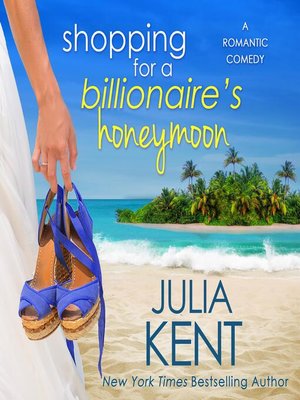 cover image of Shopping for a Billionaire's Honeymoon